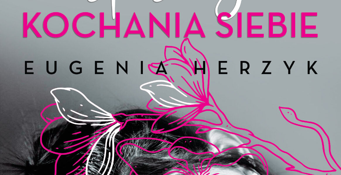 Znaczenie Dnia Kochania Siebie w Dzisiejszym Świecie