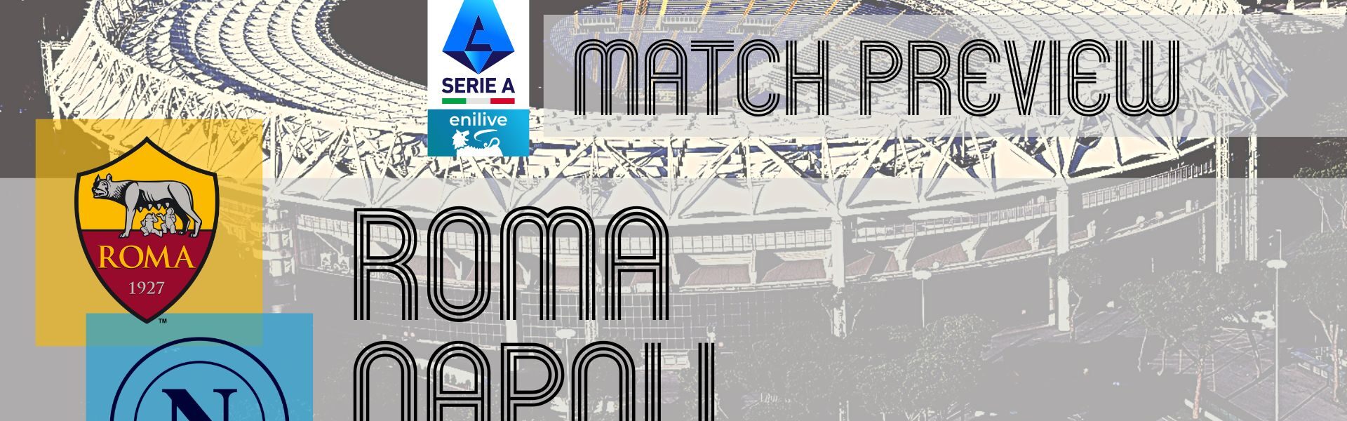 Napoli i Roma: Oczekiwania przed Zmierzeniem się na boisku