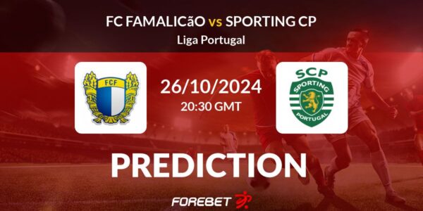 Sporting CP kontra Famalicão: Zapowiedź Meczu